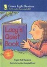 Angela Shelf Medearis, Lisa Campbell Ernst - Lucy's Quiet Book