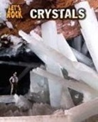 Louise A. Spilsbury - Crystals. Louise Spilsbury