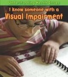 Victoria Parker - I Know Someone with a Visual Impairment. Vic Parker