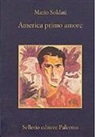 Mario Soldati - America primo amore