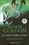Noah Gordon - La doctora Cole