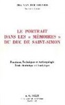 Dirk van der Cruysse, Dirk Van der Cruysse, Dirk (1939-....) Van der Cruysse, VAN DER CRUYSSE D. - Le portrait dans les Mémoires du duc de Saint-Simon : fonctions, techniques et anthropologie, étude statistique et an...