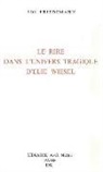 Joe Friedemann, Joë Friedemann, FRIEDEMANN J., Joë Friedemann - Le rire dans l'univers tragique d'Elie Wiesel
