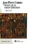 Max Vernet, Max Vernet, Max (1938-....) Vernet, VERNET M. NIZET - Jean-Pierre Camus : théorie de la contre-littérature