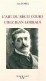 José Santos, Jose Santos, José Santos, SANTOS JEAN - L'art du récit court chez Jean Lorrain