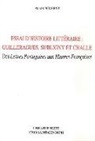 Alain Niderst, Alain Niderst, Alain (1938-....) Niderst, NIDERST ALAIN - Essai d'histoire littéraire : Guilleragues, Subligny et Challe : des Lettres portugaises aux Illustres Françaises