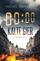 Rachel Amphlett - KALTE GIER