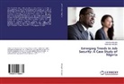 Adedolapo Adejugbe, Adeyink Adejugbe, Adeyinka Adejugbe - Emerging Trends In Job Security: A Case Study of Nigeria