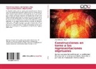 Ana Mercedes Reyes - Construcciones en torno a las representaciones objetuales
