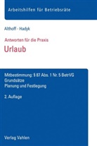 Lar Althoff, Lars Althoff, Marc Hadyk - Urlaub