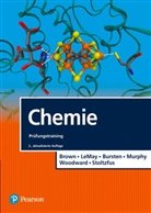 Theodore Brown, Theodore L Brown, Theodore L. Brown, Bruce E Bursten, Bruce E. Bursten, H Eugen LeMay... - Chemie - Prüfungstraining