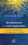 Vincenzo Noja - Meditazione e contemplazione secondo l'ebraismo, il cristianesimo e l'islam