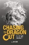Jix Sze, Jix Sze, Kay Hwa Jix Sze - Chasing the Dragon Out