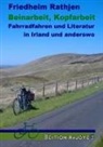 Friedhelm Rathjen - Beinarbeit, Kopfarbeit