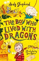 Sara Ogilvie, Andy Shepherd, Sara Ogilvie, Andy Shepherd - The Boy Who Lived with Dragons