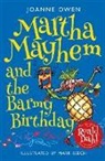 Joanne Owen, Joanne Owne, Mark Beech, Tony Ross - Martha Mayhem and the Barmy Birthday