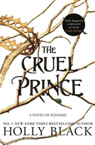 Holly Black, Black Holly - The Cruel Prince