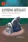 Katherine Applegate, P. Castelao - L'unico e insuperabile Ivan