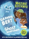 Malorie Blackman, Blackman Malorie, Melanie Demmer - Grandpa Bert and the Ghost Snatchers