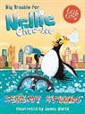 Jeremy Strong, Jamie Smith, Smith Jamie - Big Trouble for Nellie Choc-Ice