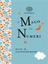 Hans Magnus Enzensberger, R. S. Berner - Il mago dei numeri. Un libro da leggere prima di addormentarsi, dedicato a chi ha paura della matematica
