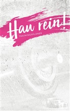 Sissi Kandziora - Hau rein! - der "nur was ich mag" Trainingsplaner