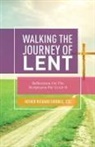 Richard Gribble - Walking the Journey of Lent