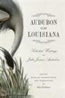 John James Audubon, Ben (EDT) Forkner, Ben Forkner - Audubon on Louisiana