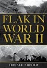 Donald Nijboer - Flak in World War II