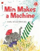Emily Arnold Mccully - Min Makes a Machine