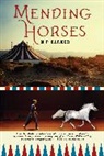 M P Barker, M. P. Barker, M.P. Barker - Mending Horses