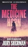 Jory Sherman - The Medicine Horn: A Mountain Man Tale of the American Frontier (a Buckskinners Novel)