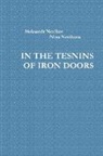 Aleksandr Novikov Nina Novikova - In the Tesnins of Iron Doors