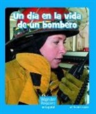 Helen Gregory - Un Día En La Vida de Un Bombero