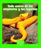 Helen Gregory - Todo Acerca de Las Serpientes y Los Lagartos