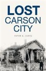 Dr Peter Mires, Peter B. Mires - Lost Carson City