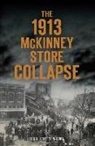 Carol Wilson, Carol O'Keefe Wilson - The 1913 McKinney Store Collapse