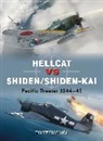 Tony Holmes, Tony (Editor) Holmes, Gareth Hector, Jim Laurier - Hellcat vs Shiden/Shiden-Kai