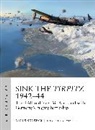 Angus Konstam, Konstam Angus, Jim Laurier, Jim (Illustrator) Laurier, Laurier Jim - Sink the Tirpitz 1942-44