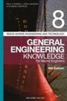 Leslie Jackson, Mr Leslie Jackson, Th Morton, Thomas D Morton, Thomas D. Morton, Paul A Russell... - Reeds Vol 8 General Engineering Knowledge for Marine Engineers