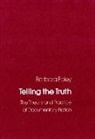 Barbara Foley, Barbara C. Foley - Telling the Truth