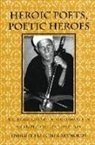 Dwight F. Reynolds - Heroic Poets, Poetic Heroes