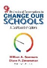 William A Sommers, William A a Sommers, William A. Sommers, William A. A. Zimmerman Sommers, William A. Zimmerman Sommers, Sommers William A.... - Nine Professional Conversations to Change Our Schools