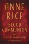 Anne Rice - Blood Communion