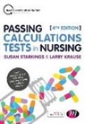 Larry Krause, Susan Starkings, Susan Krause Starkings - Passing Calculations Tests in Nursing