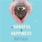 Massimo Vacchetta - A Handful of Happiness: How a Prickly Creature Softened a Prickly Heart (Audio book)