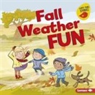 Martha E H Rustad, Martha E. H. Rustad, Amanda Enright - Fall Weather Fun