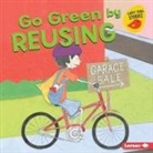 Lisa Bullard, John Wes Thomas - Go Green by Reusing