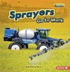 Emma Carlson Berne, Emma Carlson-Berne - Sprayers Go to Work