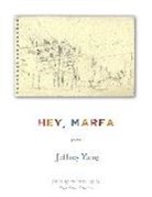 Jeffrey Yang - Hey, Marfa